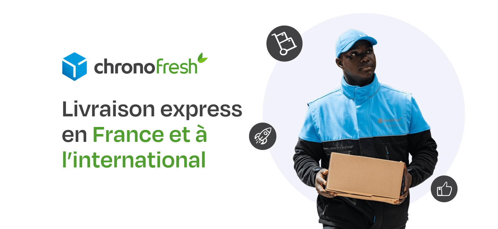 Livraison express en France et à l’international